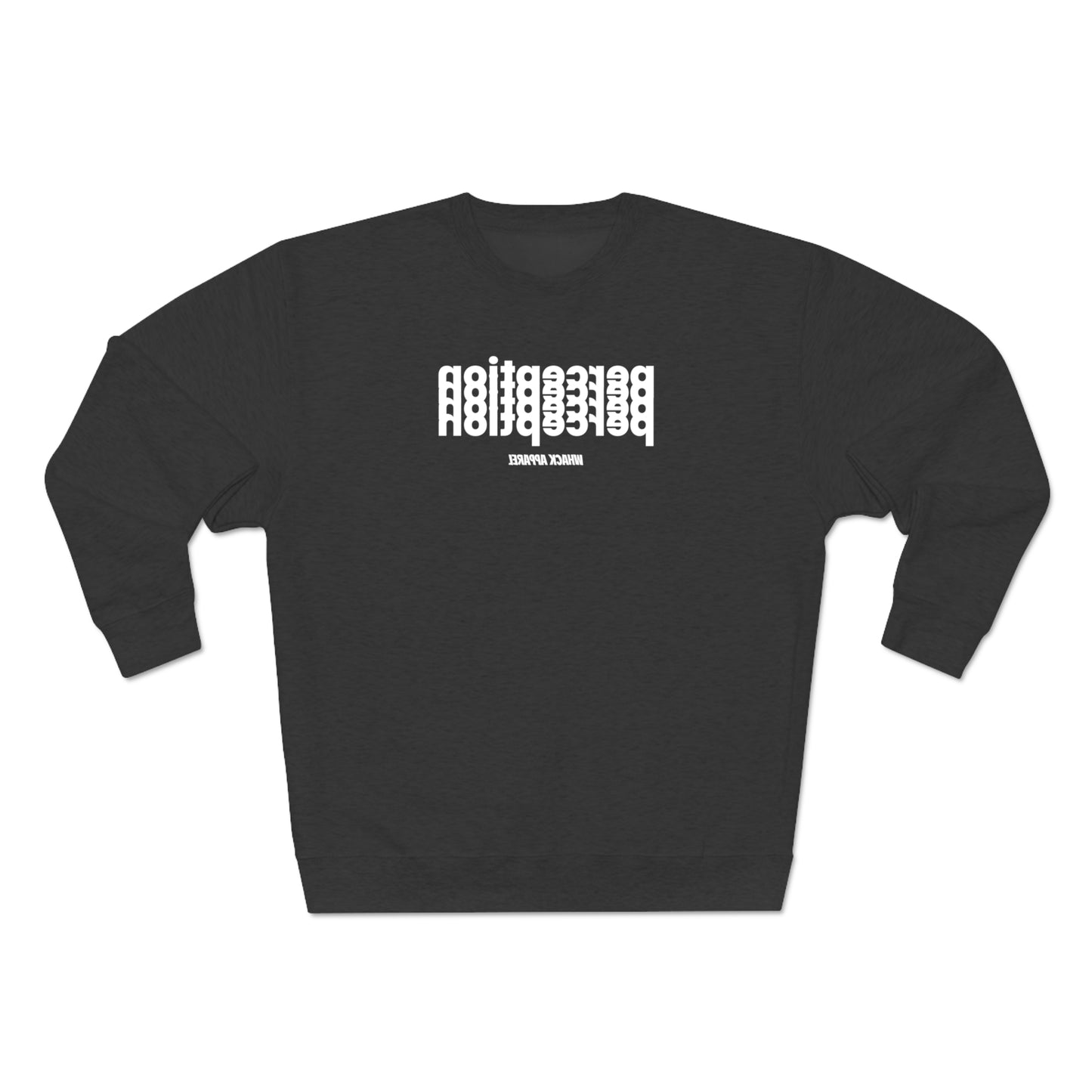 Perception Sweatshirt